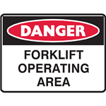BRADY DANGER SIGN FORKLIFT OPERATING AREA 450 X 300MM POLYPROPYLENE